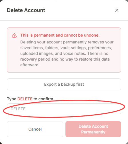 Delete Account confirmation dialog, showing the permanent-deletion warning, an Export a backup first shortcut, and the DELETE confirmation field